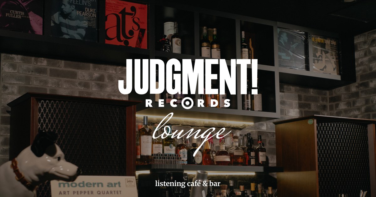 JUDGMENT! RECORDS lounge | listening bar in Nishi-Ogikubo, Tokyo